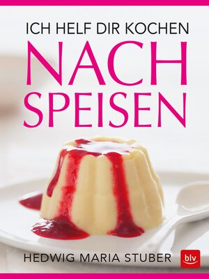 cover image of Ich helf dir kochen--Nachspeisen